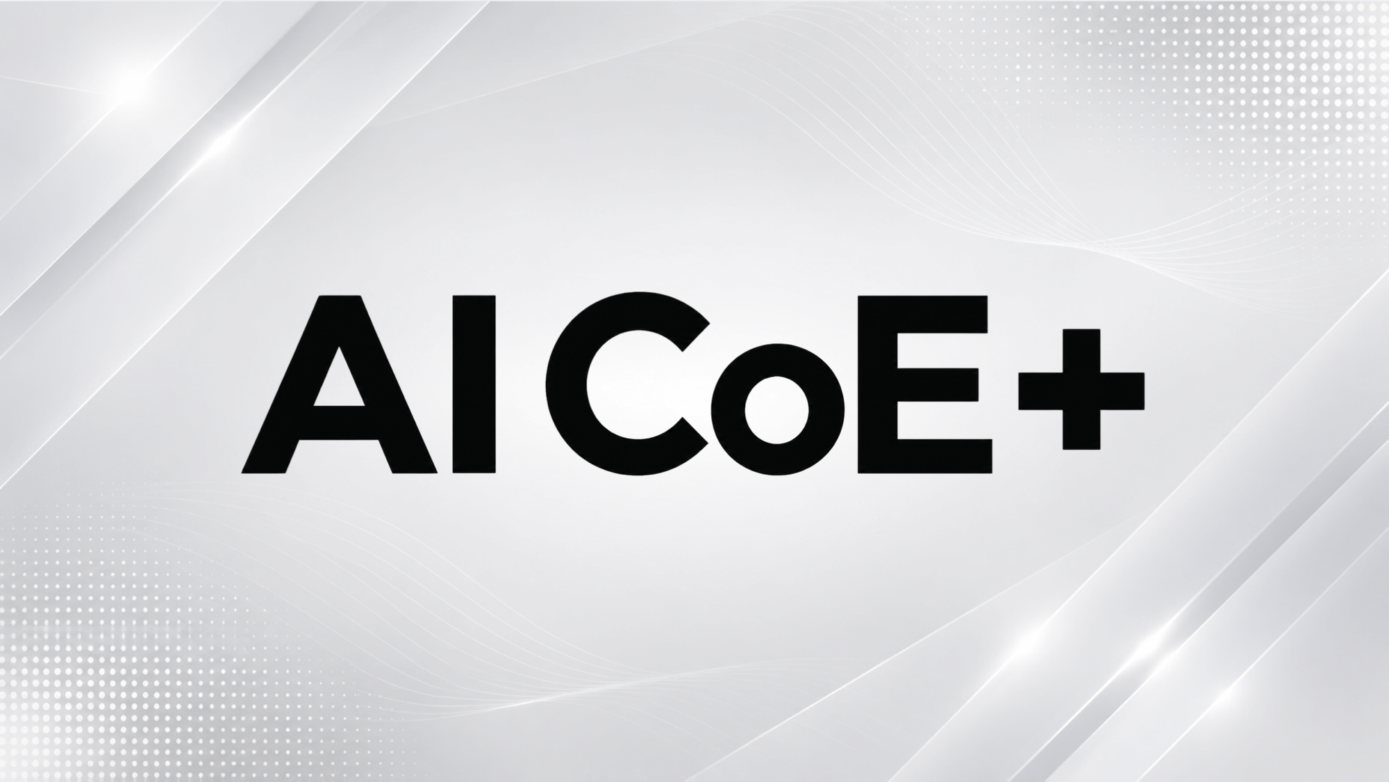 AI CoE+